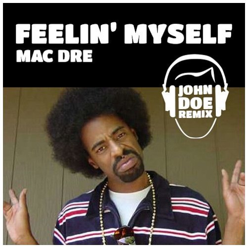 Mac dre feelin myself download mp3 free music